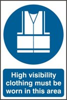High Visibility Clothing Must Be Worn In This Area PVC SIGN